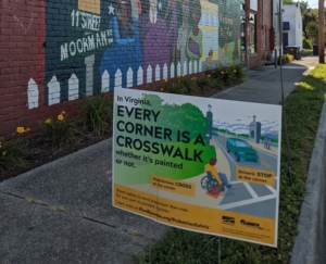 Every Corner is a crosswalk yard sign